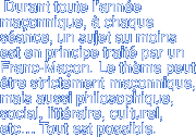  Durant toute l’année maçonnique,